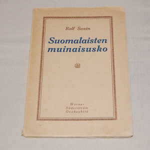 Ralf Saxén Suomalaisten muinaisusko